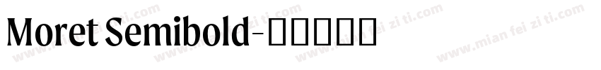 Moret Semibold字体转换